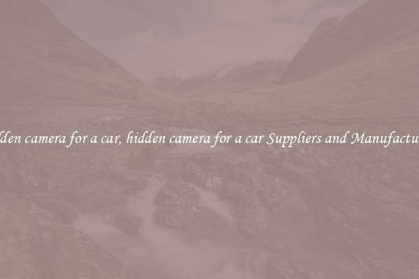 hidden camera for a car, hidden camera for a car Suppliers and Manufacturers