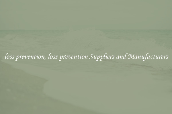 loss prevention, loss prevention Suppliers and Manufacturers