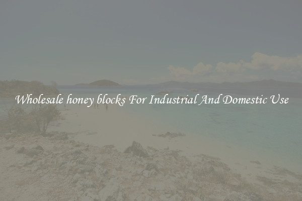 Wholesale honey blocks For Industrial And Domestic Use