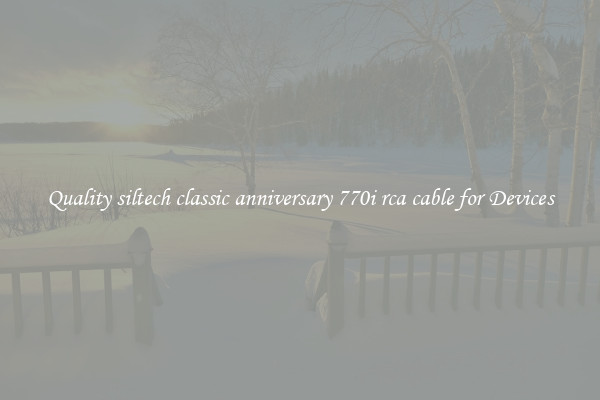 Quality siltech classic anniversary 770i rca cable for Devices
